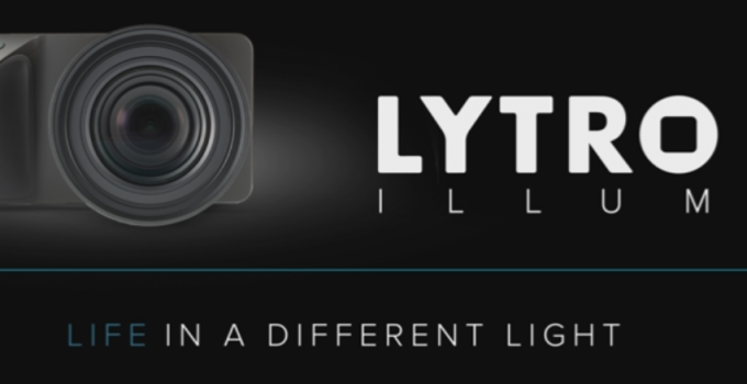 Lytro Illum - La rivoluzione della fotografia