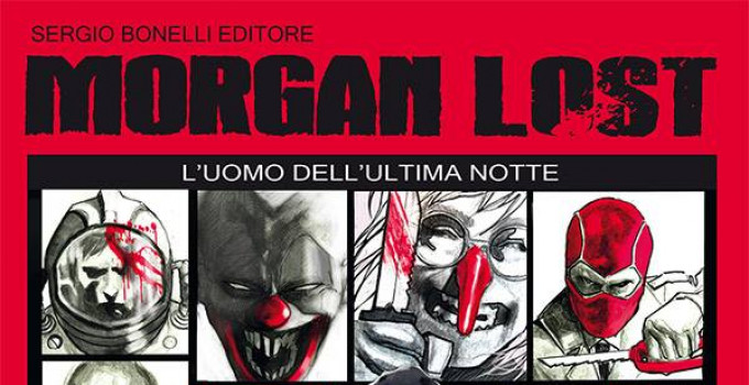 Sergio Bonelli Editore presenta MORGAN LOST