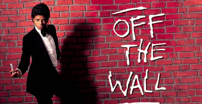 OFF THE WALL: L'ALBUM ORIGINALE DI MICHAEL JACKSON E IL DOCUMENTARIO "MICHAEL JACKSON'S JOURNEY FROM MOTOWN TO OFF THE WALL"