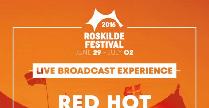 Season of Festivals:  Annunciati i primi artisti per la diretta dal festival di ROSKILDE
