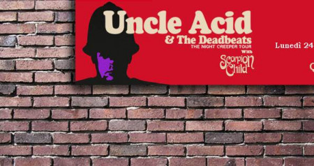 Uncle Acid and The Deadbeats + Scorpion Child