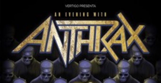 ANTHRAX: suonano dal vivo e per intero “Among The Living” - unica data italiana!