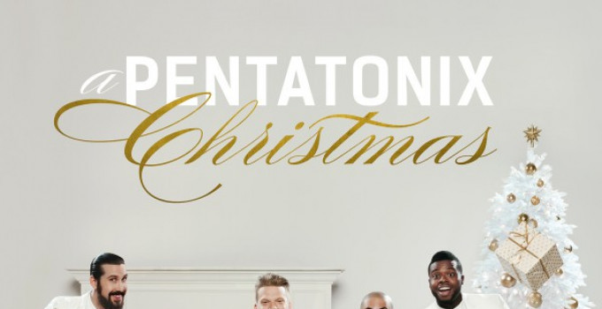 Pentatonix -  ‘’A Pentatonix Christmas’’