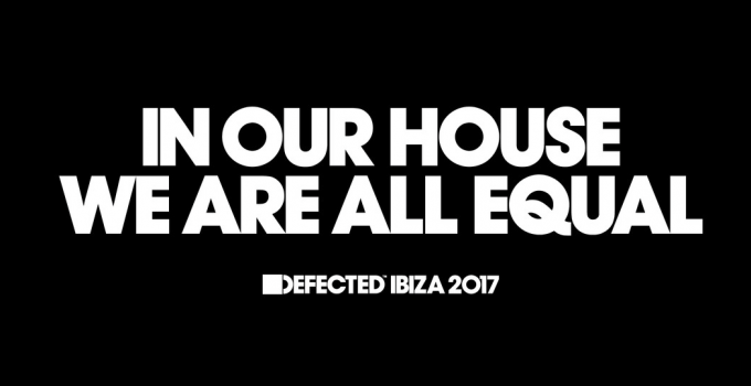 Defected In The House Ibiza, sarà all'Eden la residenza 2017 per la label riferimento della House Music