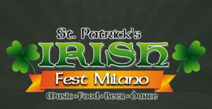 IRISH FEST MILANO  SAN PATRIZIO SI FESTEGGIA A MILANO  DAL 17 AL 19 MARZO 2017 ALLA FABBRICA DEL VAPORE