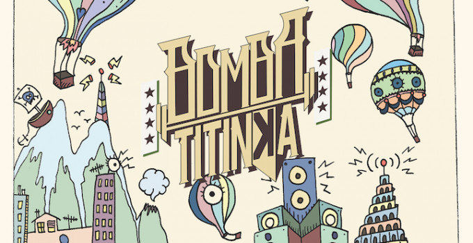 Bomba Titinka, il primo album su Irma Records e un tour internazionale con una data al Montreux Jazz Festival