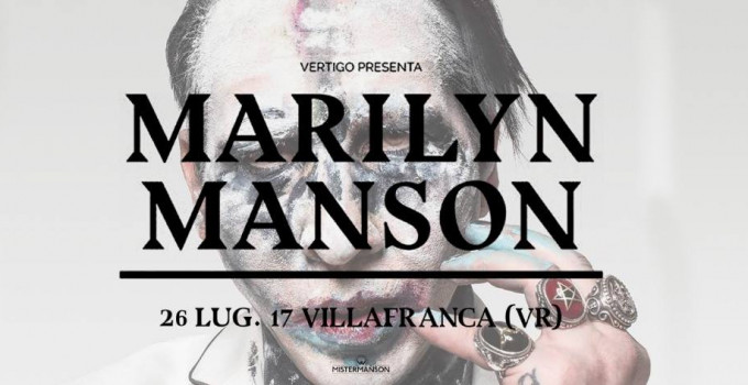 MARILYN MANSON: “sold out” la data di Villafranca (Verona)!