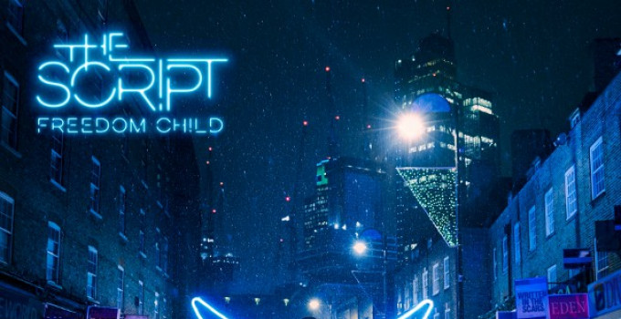 The Script - ''Freedom Child''