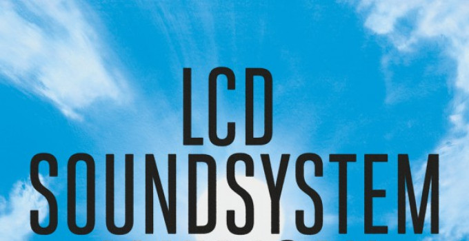 Lcd Soundsystem - “American Dream