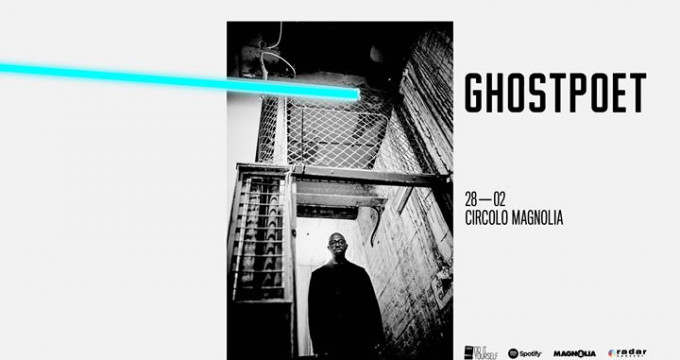 Ghostpoet live | Magnolia - Milano