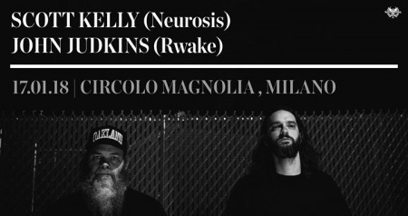 Scott Kelly & John Judkins | Circolo Magnolia , Milano
