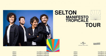 Selton - Manifesto Tropicale tour al New Age