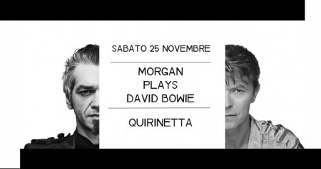 Morgan Plays Bowie | Sab 25.11 at Quirinetta