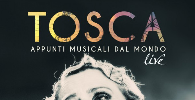 Tosca: "Appunti Musicali dal Mondo" è il nuovo album dal vivo, con grandi ospiti