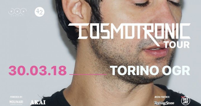 30/03 Cosmo Cosmotronic Tour 2018 OGR Torino