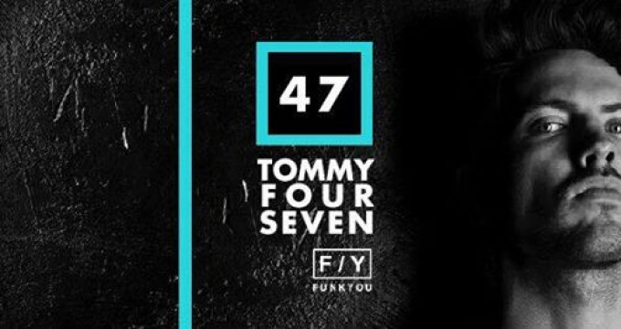 22/12 Tommy Four Seven / Oniks: Funk You Night