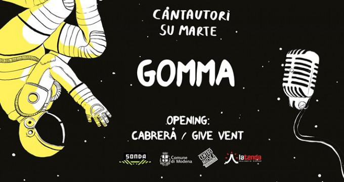 GOMMA (live) opening Cabrera & Give Vent | Cantautori su Marte