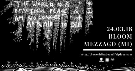 The World Is A Beautiful Place & I Am | Bloom , Mezzago (Mi)