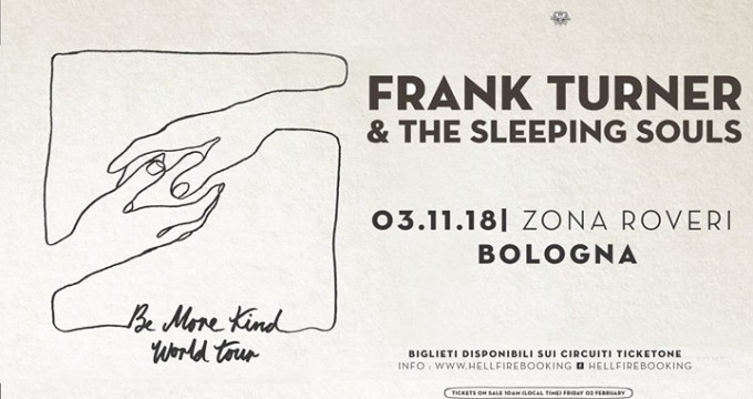 Frank Turner & The Sleeping Souls | Zona Roveri , Bologna