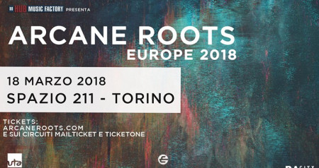 Arcane Roots at Spazio 211, Torino