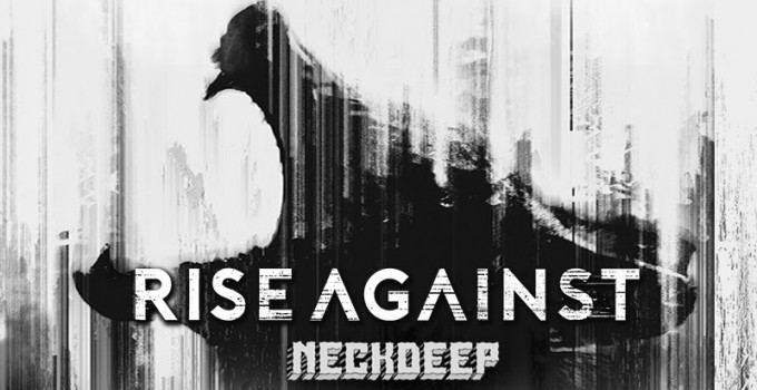 RISE AGAINST: primi special guest annunciati, i NECK DEEP!