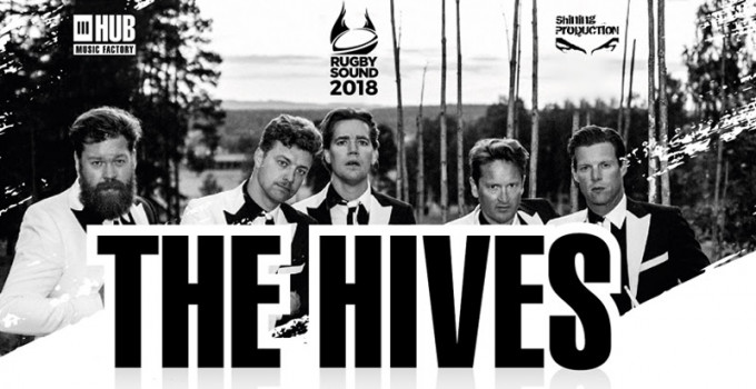 THE HIVES: al Rugby Sound Festival il prossimo luglio!