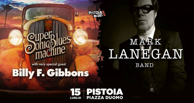 Supersonic Blues Machine with Billy Gibbons | Mark Lanegan Band