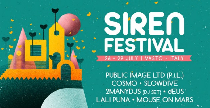 SIREN FESTIVAL 2018 - SVELATA LA LINE UP