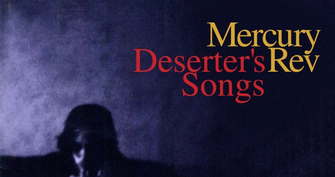 Mercury Rev - Deserter's Song 20th Anniversary