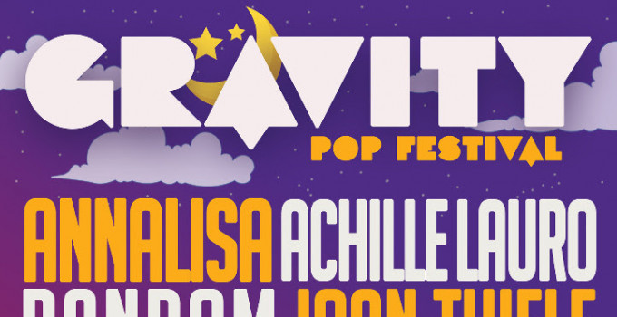 GRAVITY POP FESTIVAL: ACHILLE LAURO, ANNALISA, JOAN THIELE e altri si aggiungono alla line up