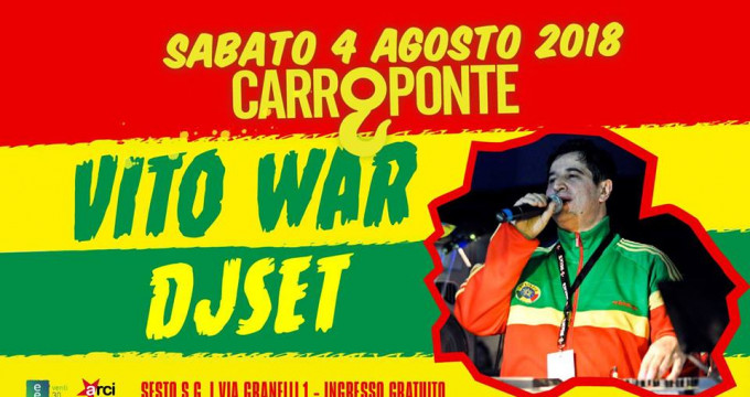 Carroponte Reggae Summer Party w/ Vito War DJset