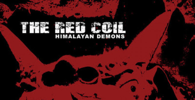 The Red Coil - 'Himalayan Demons'