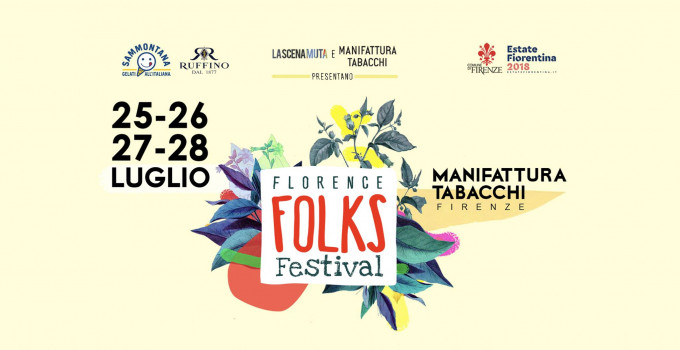 Florence Folks Festival, dal 25 al 28 luglio alla Manifattura Tabacchi di Firenze