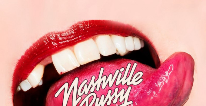 NASHVILLE PUSSY - i dettagli del nuovo album "Pleased To Eat You"
