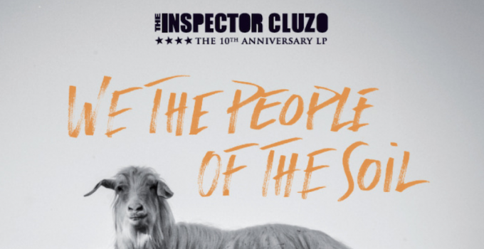 INSPECTOR CLUZO - WE THE PEOPLE OF THE SOIL