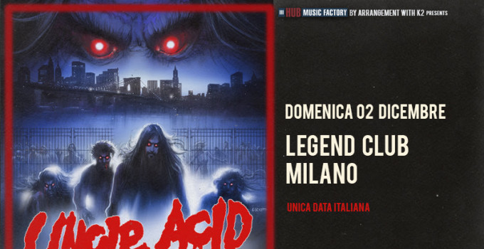 UNCLE ACID & THE DEADBEATS  È USCITO IL NUOVO ALBUM WASTELAND  LA BAND IN ITALIA PER UN'UNICA DATA A DICEMBRE