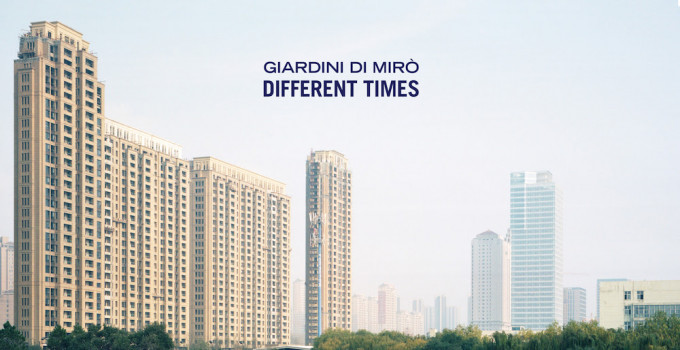 Giardini di Mirò - Different Times