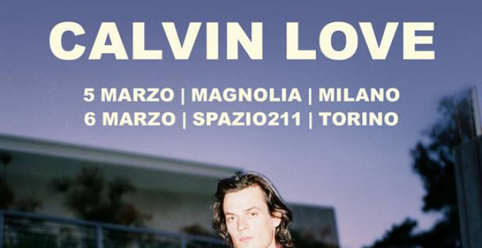 CALVIN LOVE - il cantautore canadese in Italia a marzo con il nuovo "Gighway Dancer”