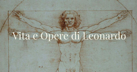 Lezioni di Arte | Vita e opere di Leonardo