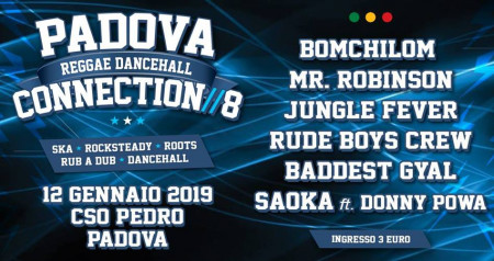 Padova Reggae/Dancehall Connection 8 - CSO Pedro, Padova