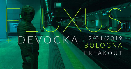 Fluxus, Devocka | Freakout Club