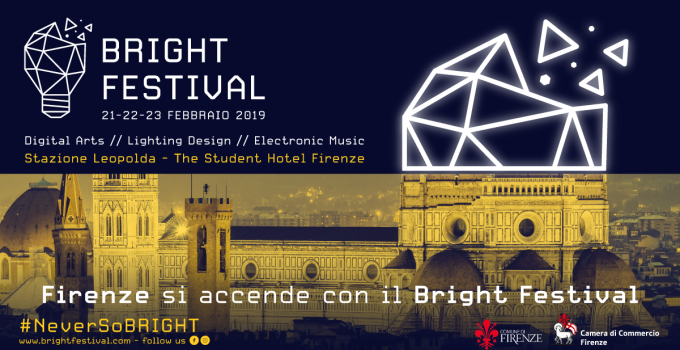 A Firenze la prima edizione del Bright Festival - 21,22, 23 febbraio 2019 fra la Stazione Leopolda e The Student Hotel Florence