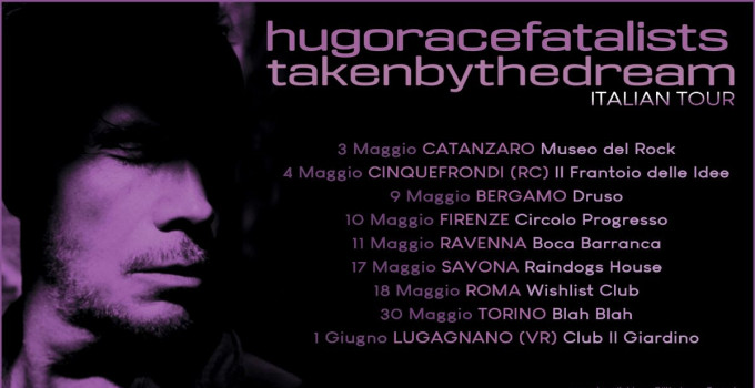HUGO RACE FATALISTS: annunciato il nuovo album (26/4) e le date italiane del tour