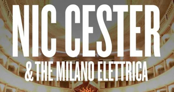 NIC CESTER & THE MILANO ELETTRICA