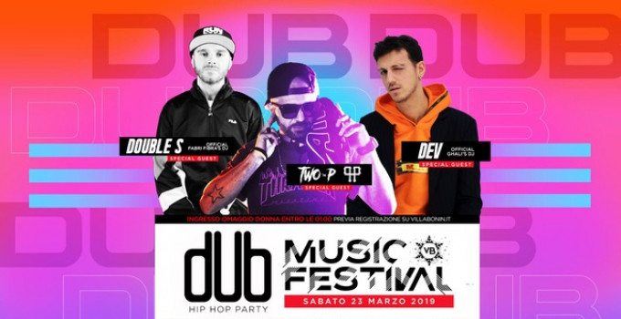 Villa Bonin - Vicenza: 22/3 Cuore Matto Coachella Edition, 23/3 dUb Music Festival