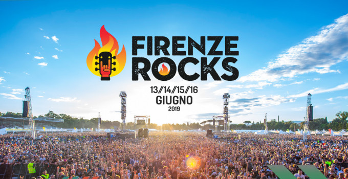 FIRENZE ROCKS 2019: arrivano anche Nothing But Thieves e The Struts al festival più importante dell'estate dal 13 al 16 giugno