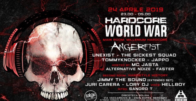 24/04 Hardcore World War / Angerfist + many more fa scatenare Bolgia - Bergamo