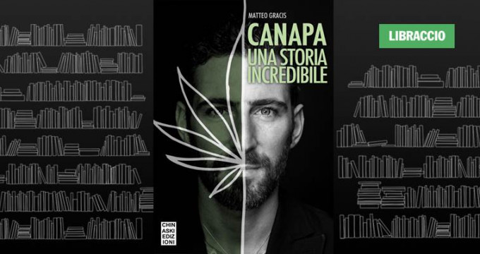 Matteo Gracis presenta "Canapa, una storia incredibile"