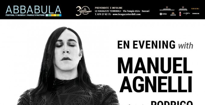 ABBABULA FESTIVAL 2019 - SASSARI: AL VIA OGGI - 30 APRIILE - CON IL CONCERTO DI MANUEL AGNELLI LA 21ª EDIZIONE.