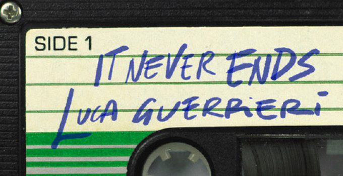 Luca Guerrieri - 'It Never Ends' (Claps Records) è il suo album
